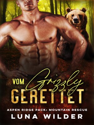 cover image of Vom Grizzly Gerettet